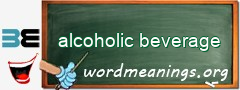 WordMeaning blackboard for alcoholic beverage